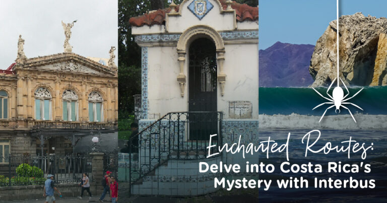 Enchanted Routes: Delve into Costa Rica’s Mystery with Interbus