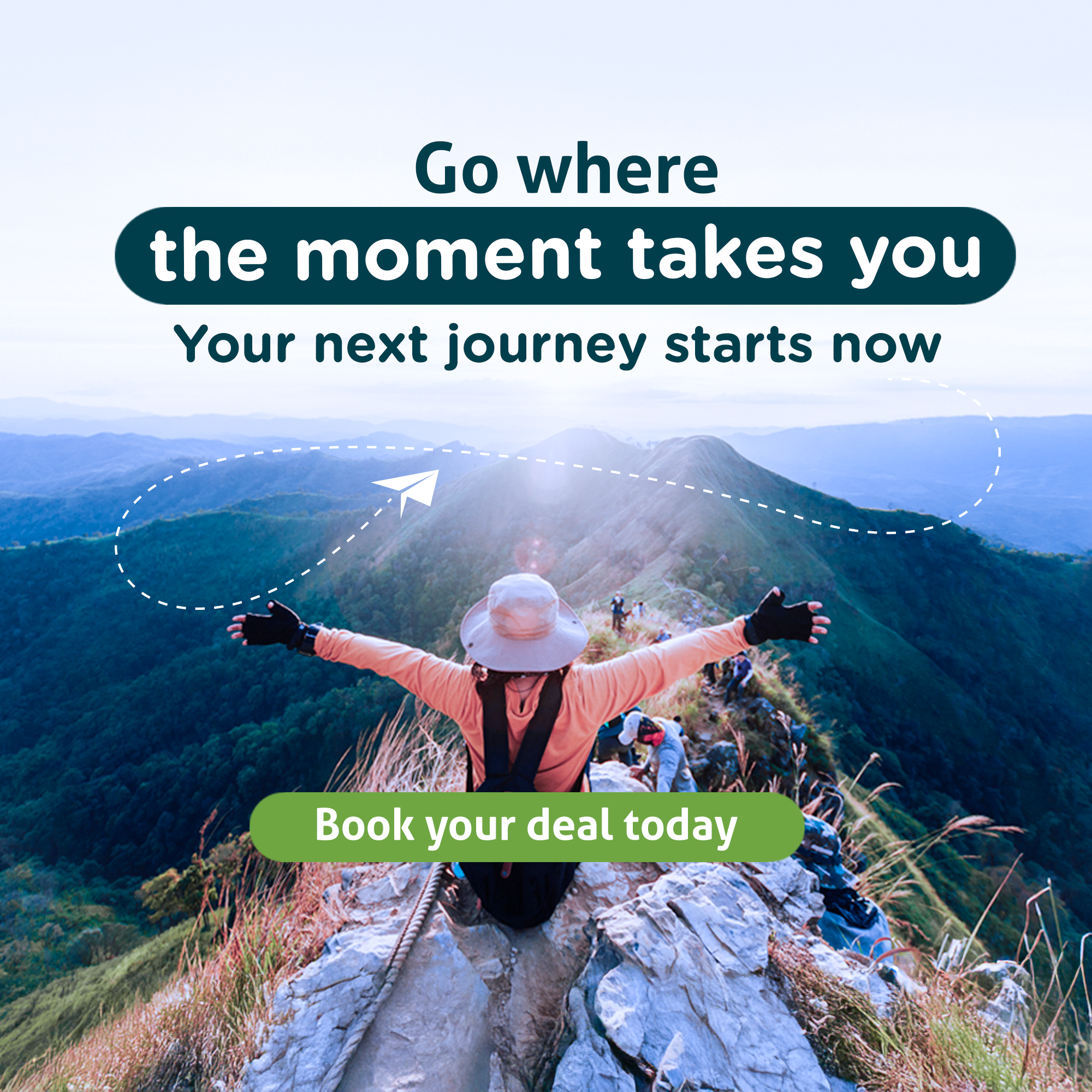 Go where the moment takes you, Your next journey starts now